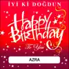 Fikriye Karaca & Eser Ulun - İyi Ki Doğdun Azra - Single